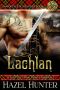 [Immortal Highlander 01] • Lachlan (Immortal Highlander Book 1) · A Scottish Time Travel Romance